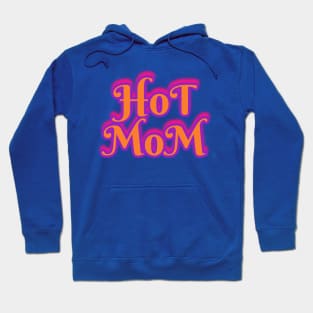 HoT MoM Hoodie